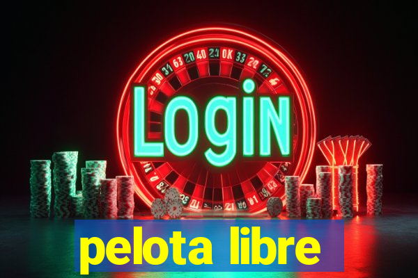 pelota libre